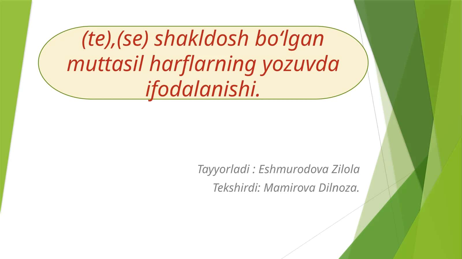 (te),(se) shakldosh boʻlgan muttasil harflarning yozuvda ifodalanishi 1