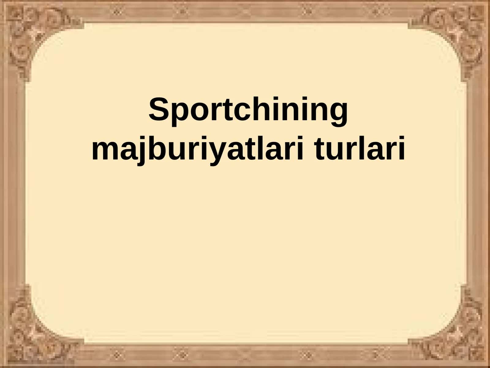 Sportchining majburiyatlari turlari 1