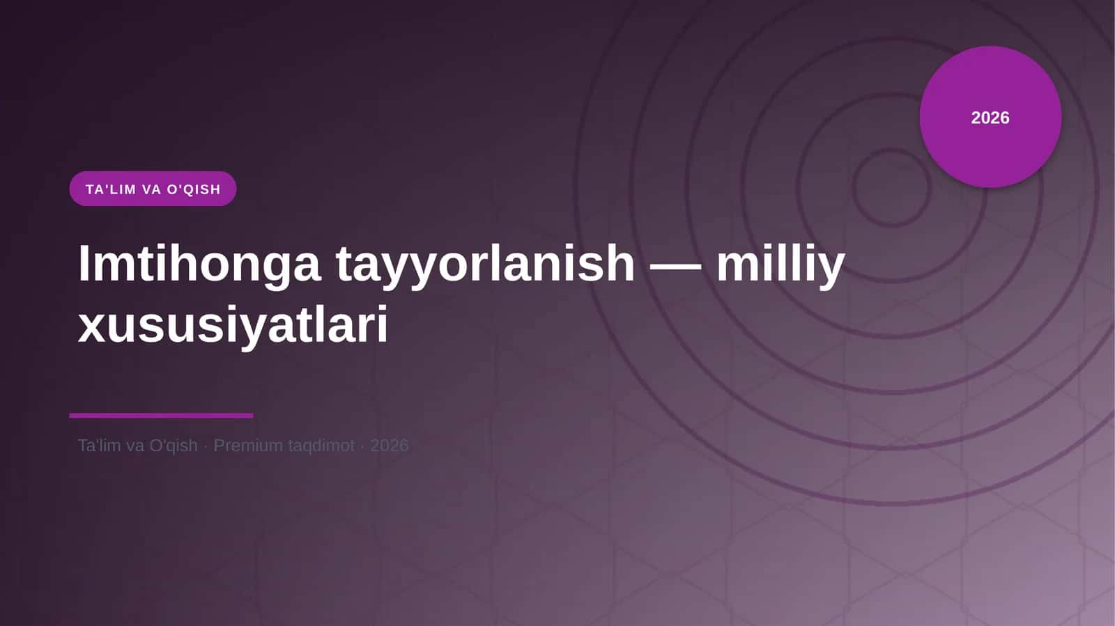 Imtihonga tayyorlanish — milliy xususiyatlari 1