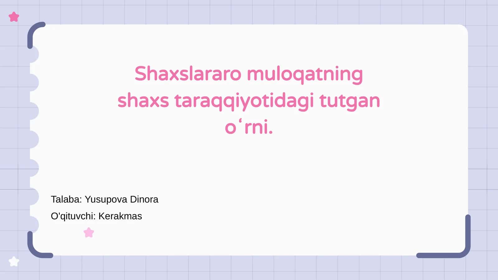 Shaxslararo muloqatning shaxs taraqqiyotidagi tutgan oʻrni 1