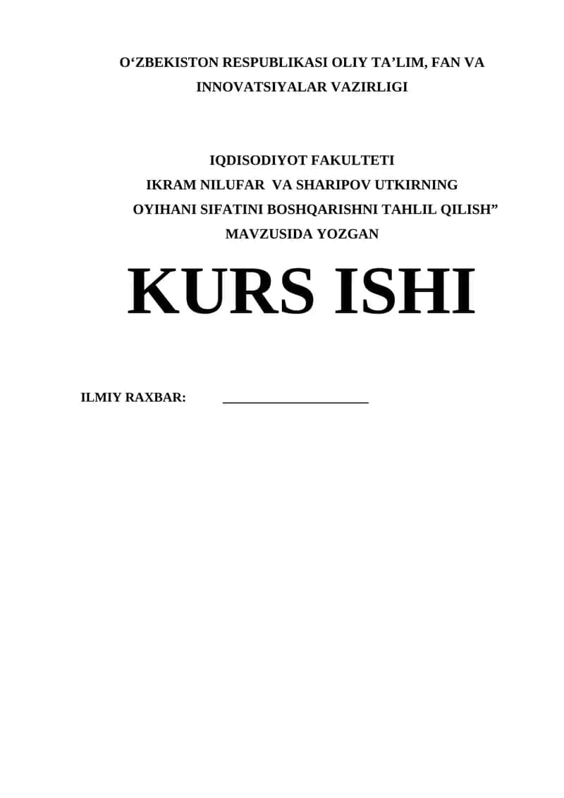 "IKRAM NILUFAR VA SHARIPOV UTKIRNING OYIHANI SIFATINI BOSHQARISHNI TAHLIL QILISH" 1
