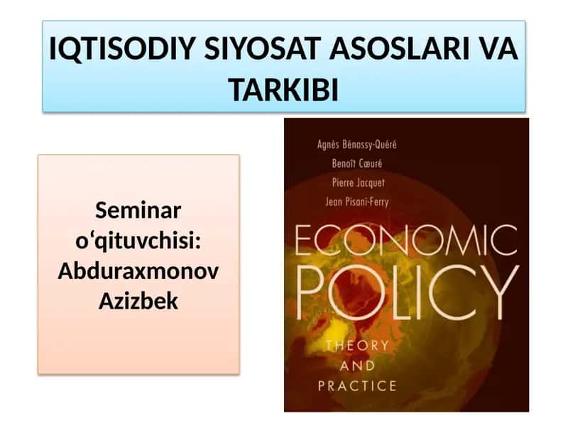 IQTISODIY SIYOSAT ASOSLARI VA TARKIBI 1