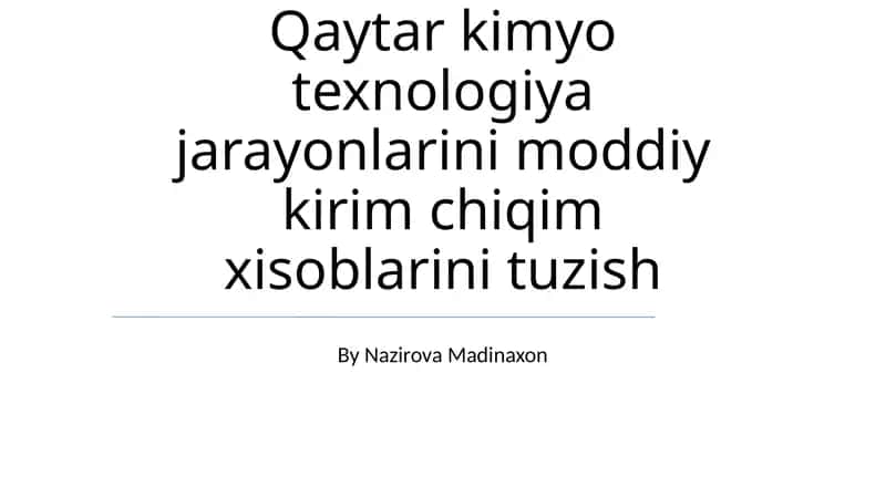 Kimyoviy Texnologiya Jarayonlarida Materiallar Balansi 1