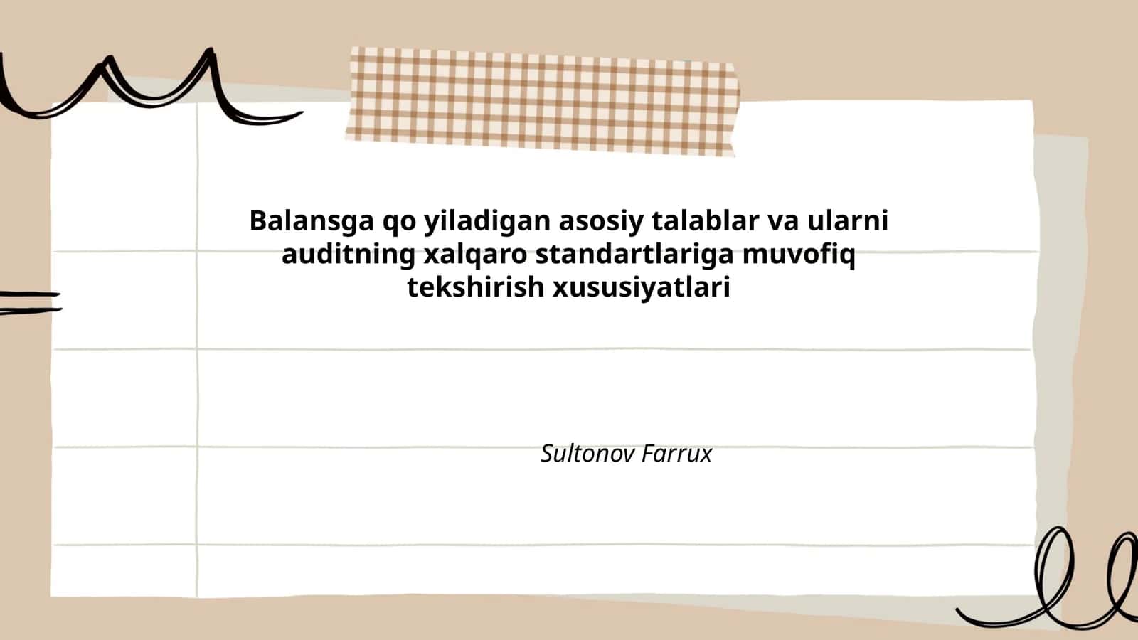 Balansga qo yiladigan asosiy talablar va ularni auditning xalqaro standartlariga muvofiq tekshirish xususiyatlari 1