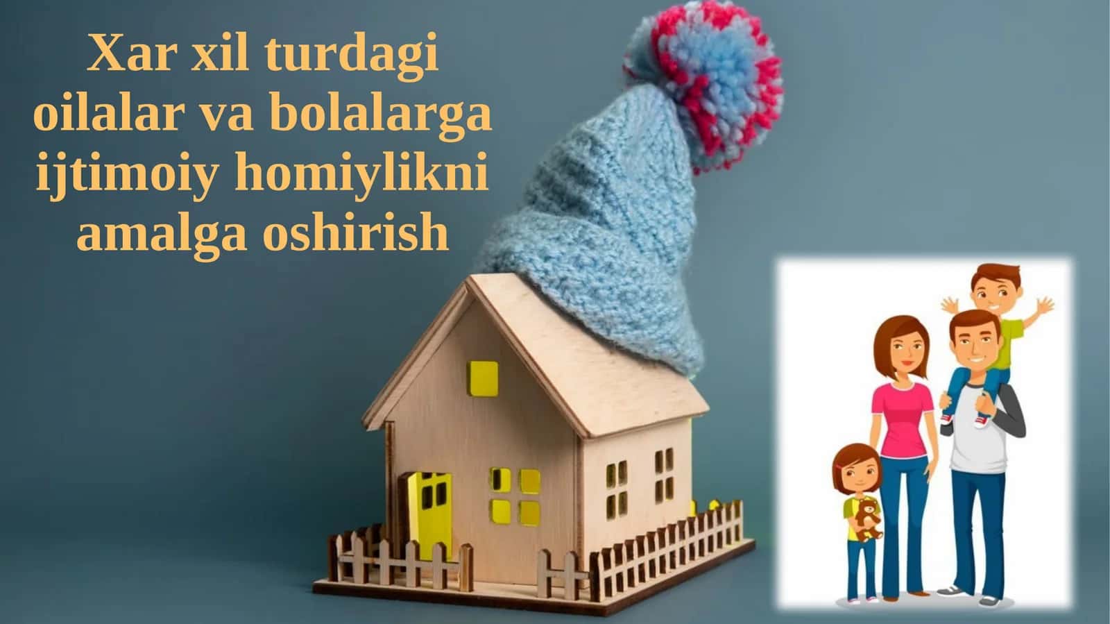 Xar xil turdagi oilalar va bolalar: Ijtimoiy homiylikni amalga oshirish 1