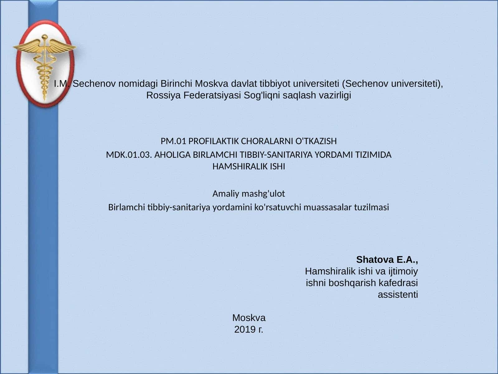 Birlamchi tibbiy-sanitariya yordamida hamshiralik ishi (3-mashg'ulot) 1