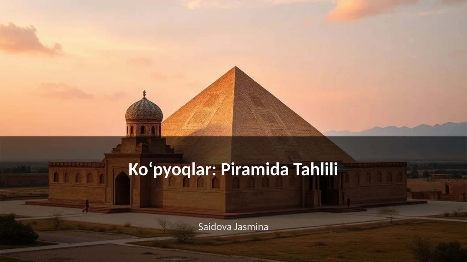 Koʻpyoqlar: Piramida Tahlili 1