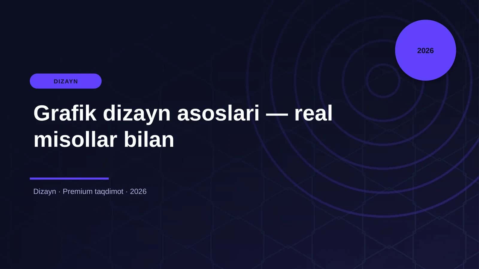 Grafik dizayn asoslari — real misollar bilan 1