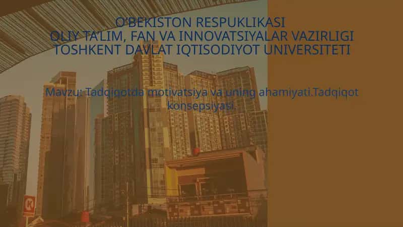 Tadqiqotda motivatsiya va uning ahamiyati 1