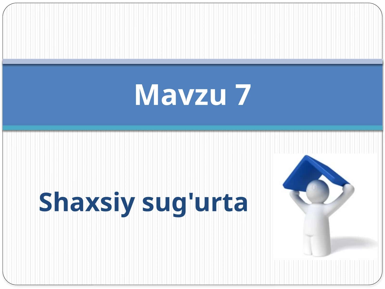 Shaxsiy sug'urta 1