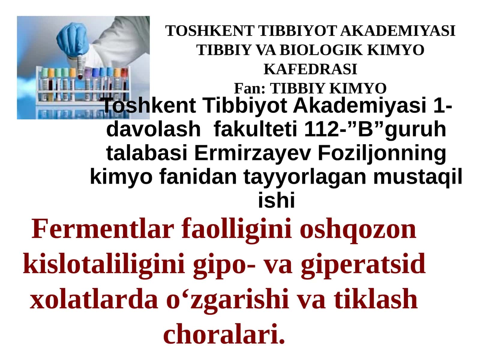 Fermentlar faolligini oshqozon kislotaliligini gipo- va﻿ giperatsid xolatlarda o‘zgarishi va tiklash choralari 1