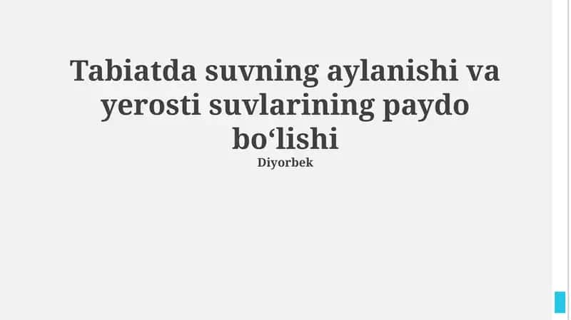 Tabiatda suvning aylanishi va yer osti suvlarining paydo bo‘lishi 1