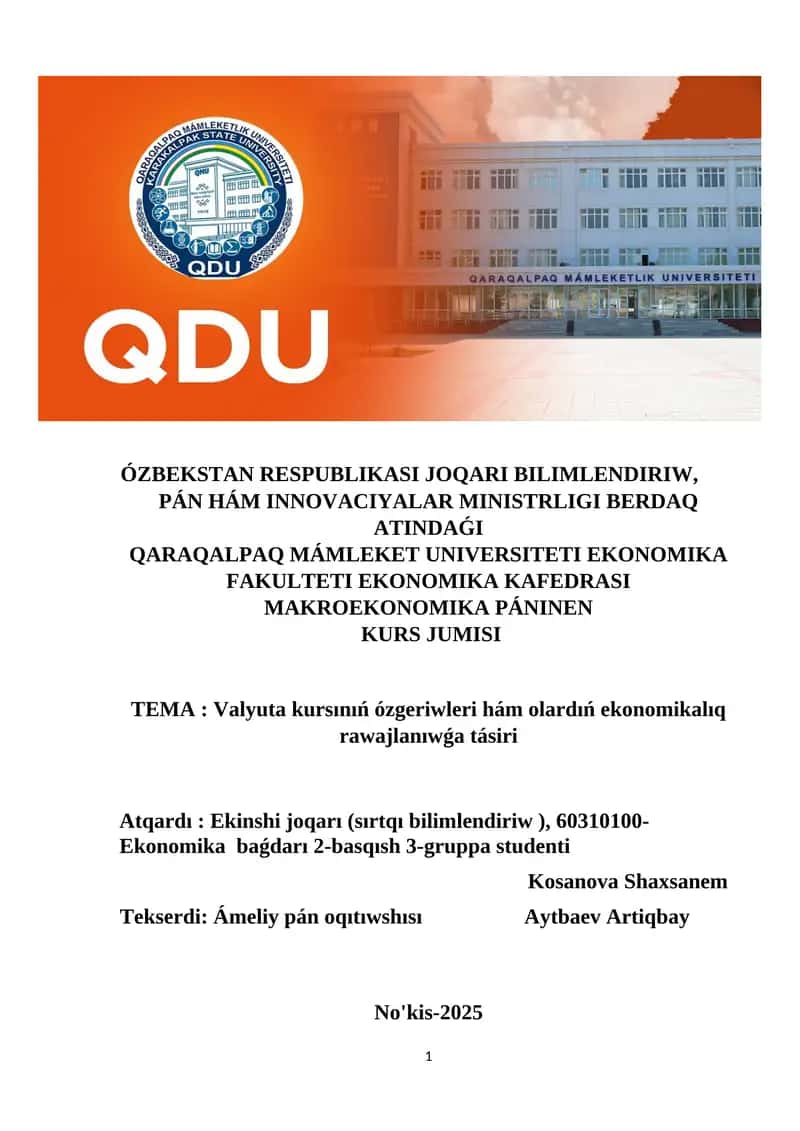 Valyuta kursınıń ózgeriwleri hám olardıń ekonomikalıq rawajlanıwǵa tásiri 1