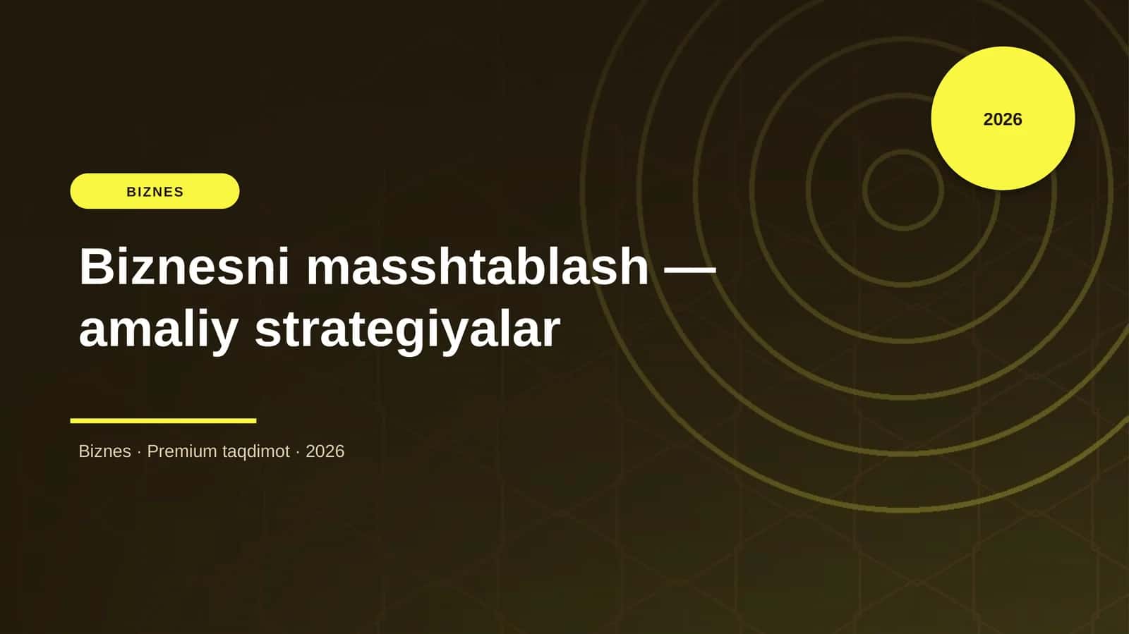 Biznesni masshtablash — amaliy strategiyalar 1