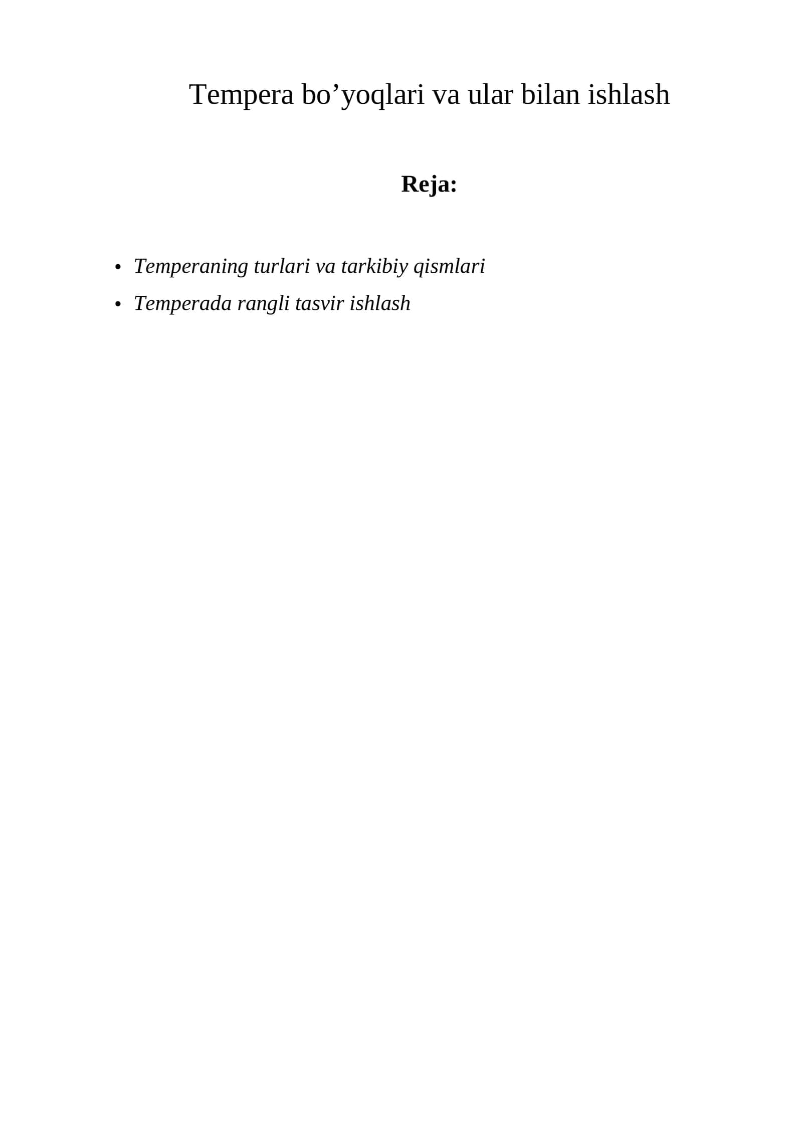 Tempera bo’yoqlari va ular bilan ishlash 1