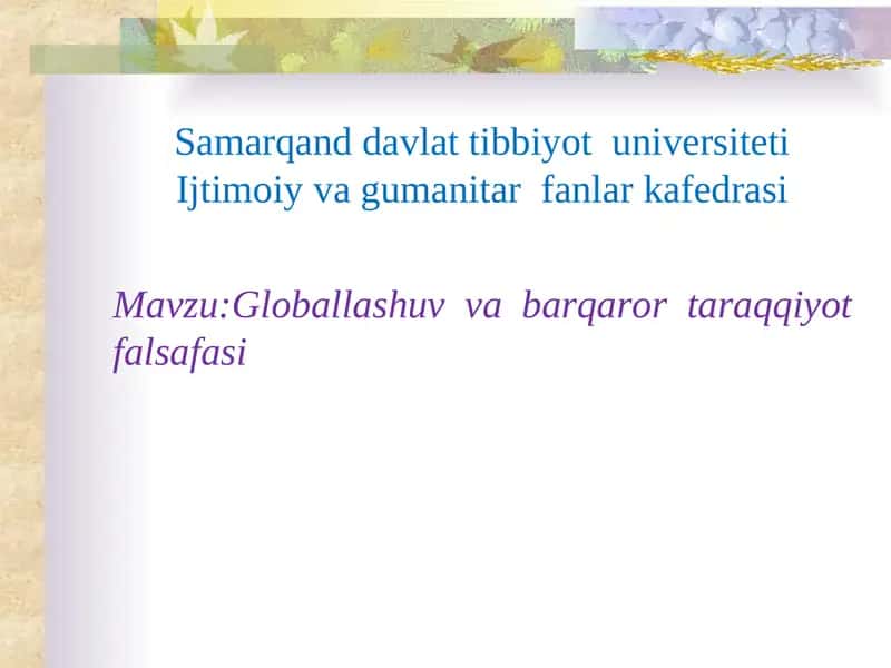 Globallashuv va barqaror taraqqiyot falsafasi 1