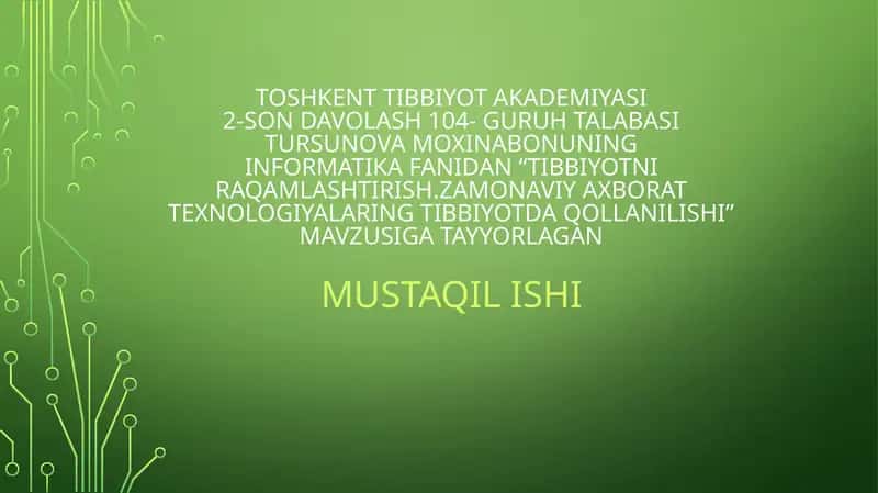 tibbiyotni raqamlashtirish. zamonaviy axborat texnologiyalarining tibbiyotda qollanilishi 1