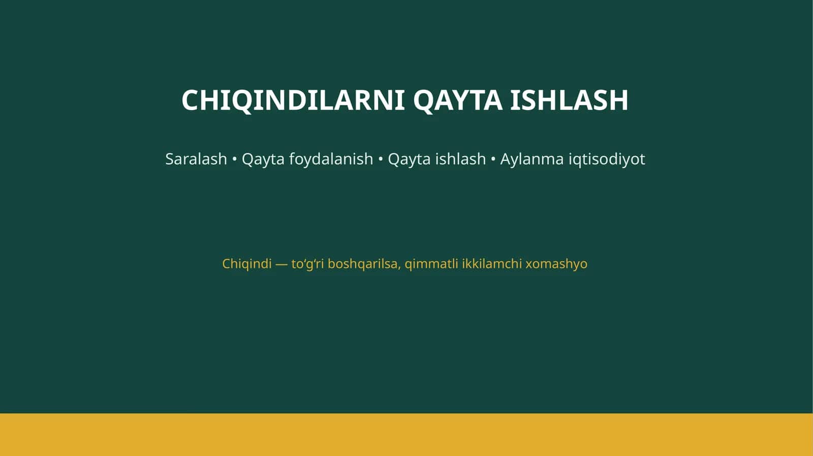 CHIQINDILARNI QAYTA ISHLASH 1