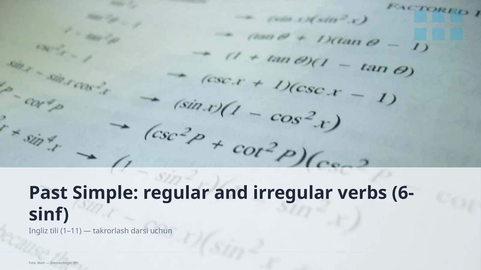 Past Simple: regular and irregular verbs (6-sinf) 1