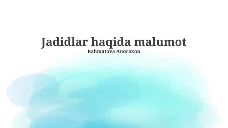Jadidlar haqida malumot 1
