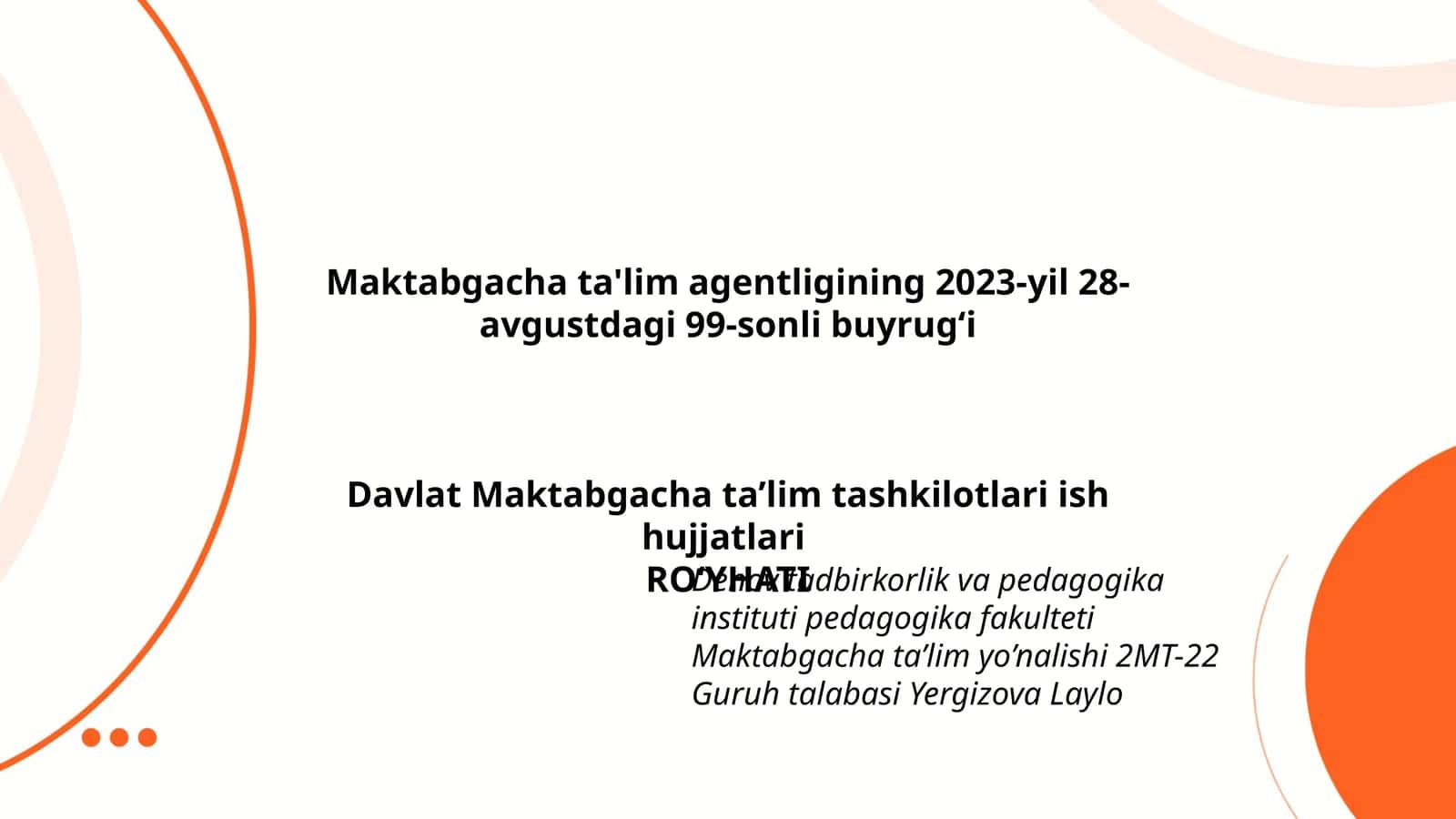 Denov tadbirkorlik va pedagogika instituti pedagogika fakulteti Maktabgacha ta'lim yo'nalishi 2MT-22 Guruh talabasi Yergizova Laylo 1