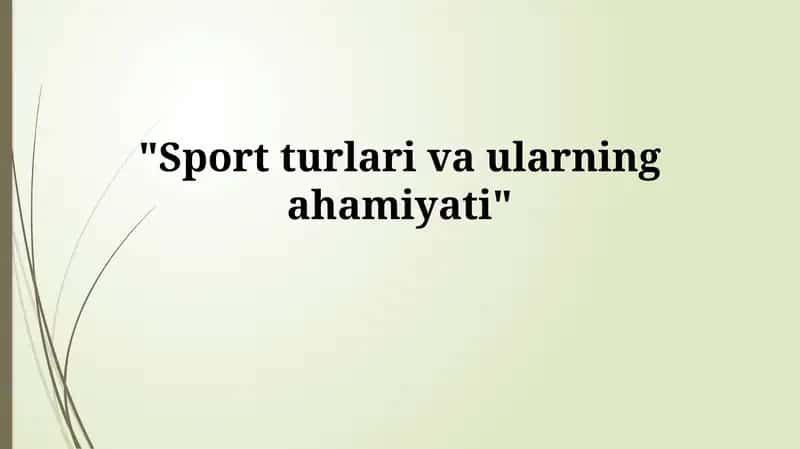 Sport turlari va ularning foydalari 1