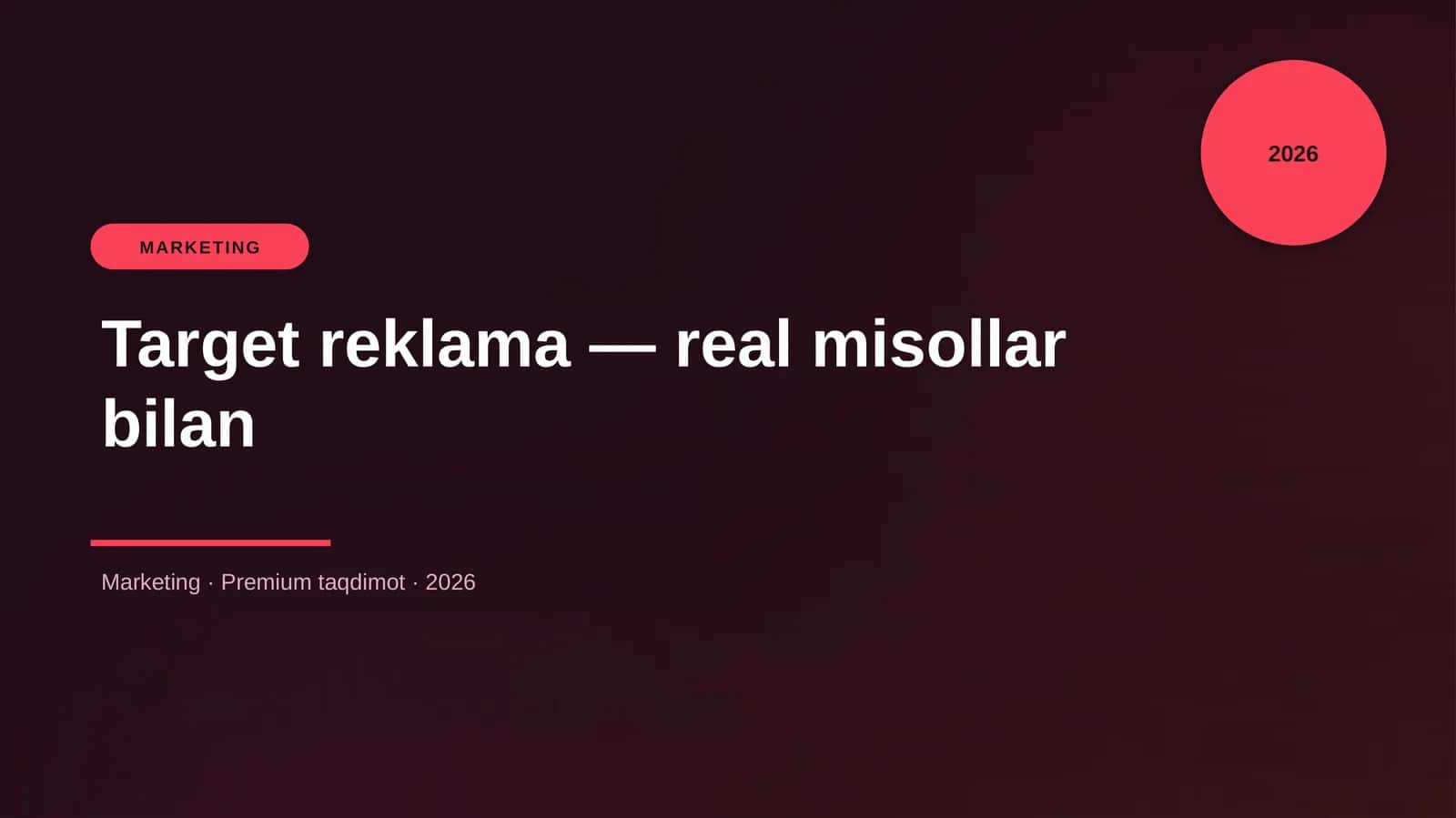 Target reklama — real misollar bilan 1