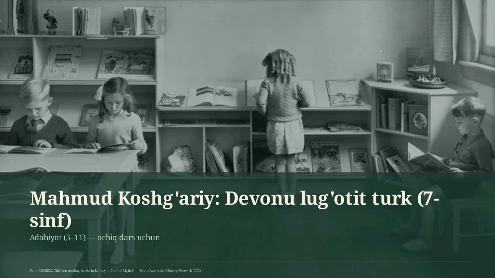 Mahmud Koshg'ariy: Devonu lug'otit turk (7-sinf) 1