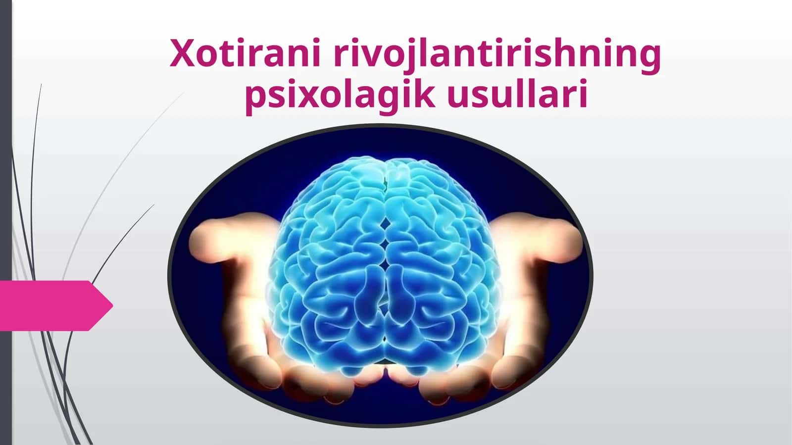 Xotiranirivojlantirishningpsixolagikusullari 1