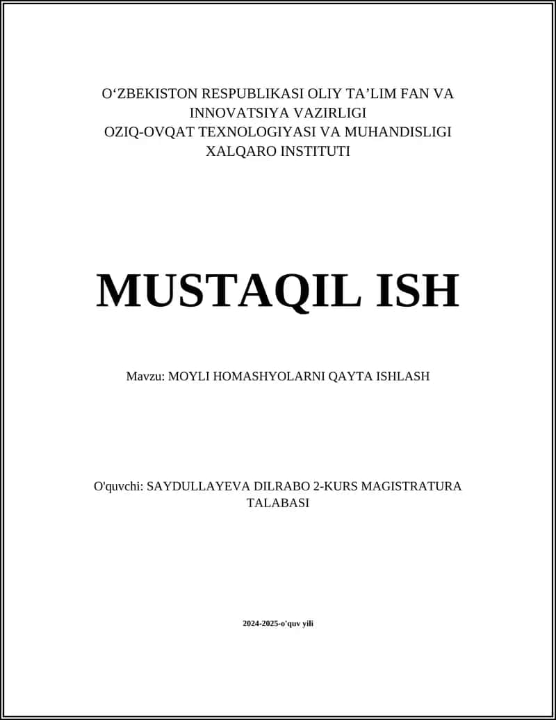 MOYLI HOMASHYOLARNI QAYTA ISHLASH 1