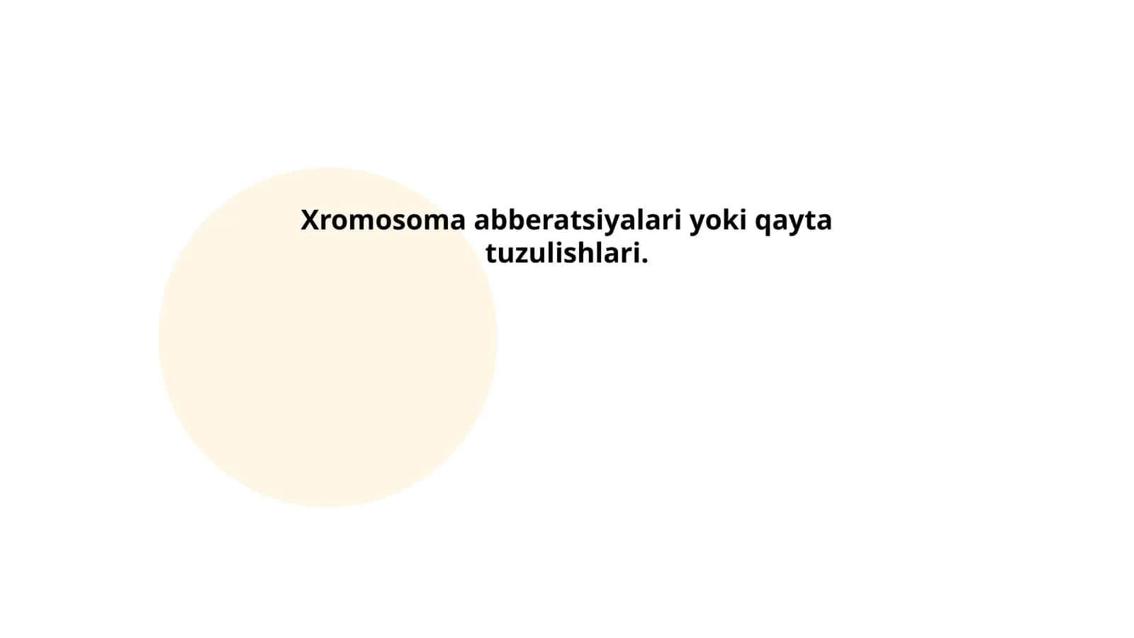 Xromosoma abberatsiyalari yoki qayta tuzulishlari 1