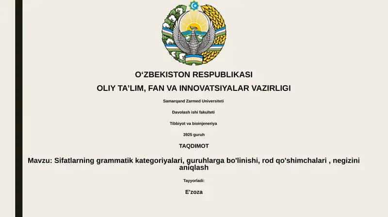 Sifatlarning grammatik kategoriyalari, guruhlarga bo'linishi, rod qo'shimchalari, negizini aniqlash 1