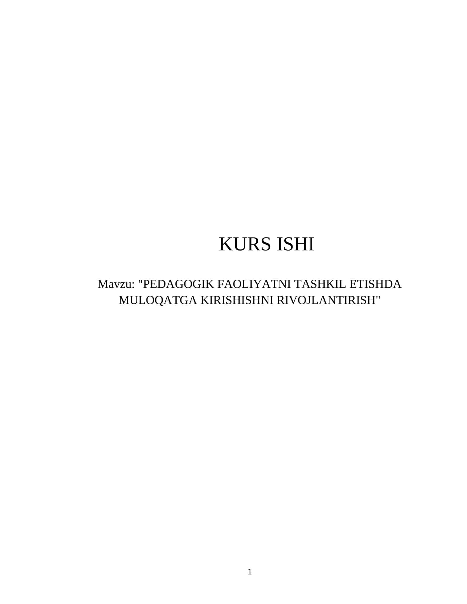 "PEDAGOGIK FAOLIYATNI TASHKIL ETISHDA MULOQATGA KIRISHISHNI RIVOJLANTIRISH" 1