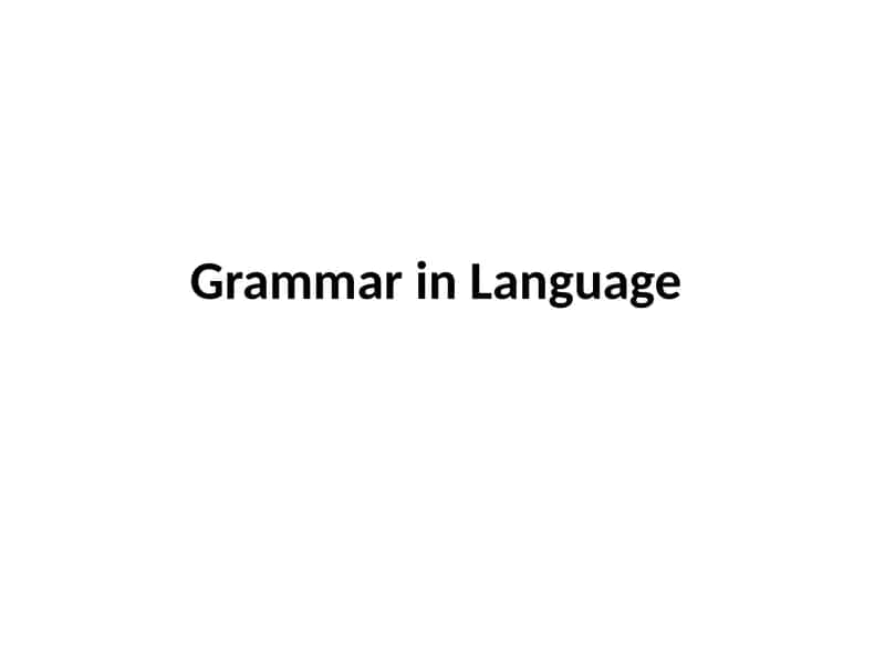 Grammar in Language 1
