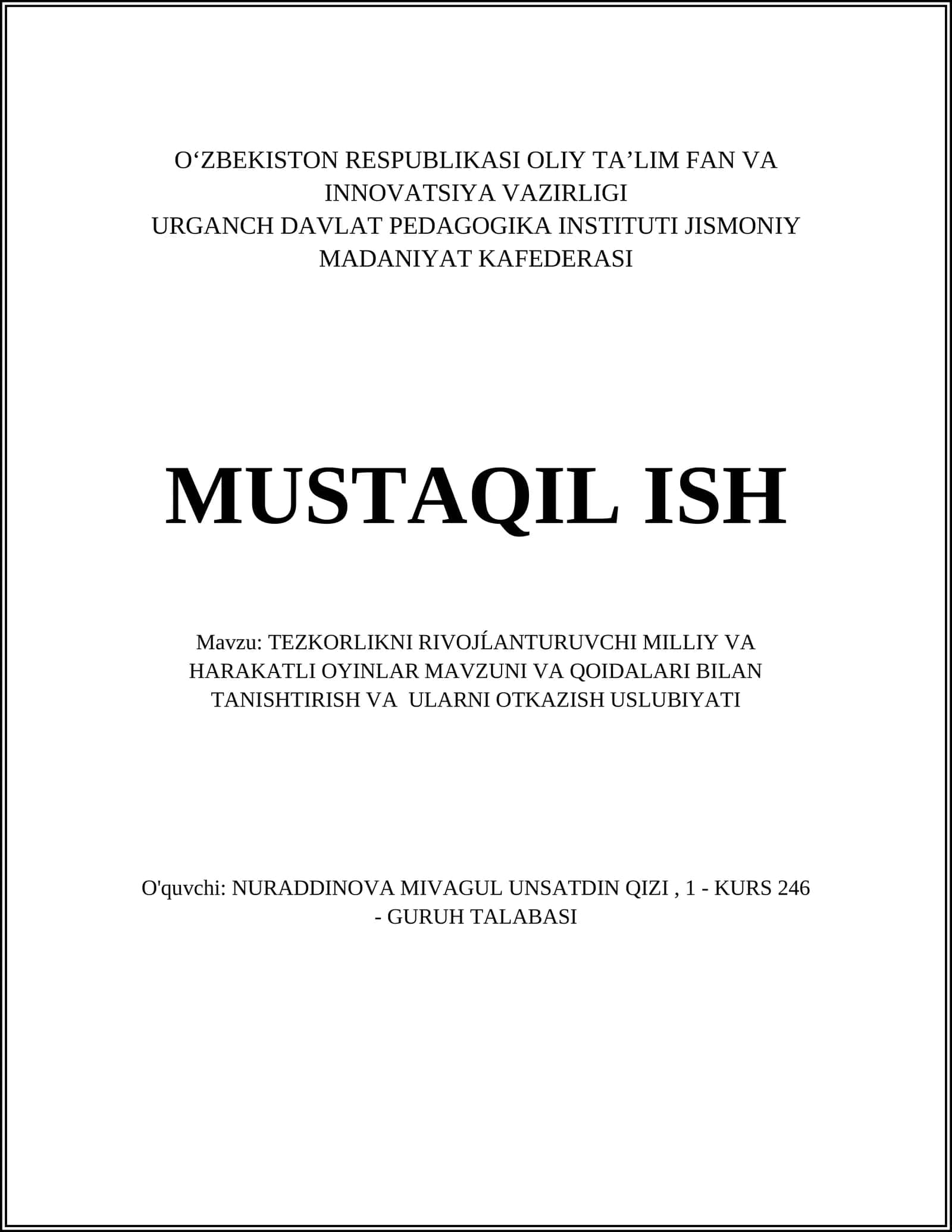 TEZKORLIKNI RIVOJANTURUVCHI MILLIY VA HARAKATLI OYINLAR MAVZUNI VA QOIDALARI BILAN TANISHTIRISH VA ULARNI OTKAZISH USLUBIYATI 1