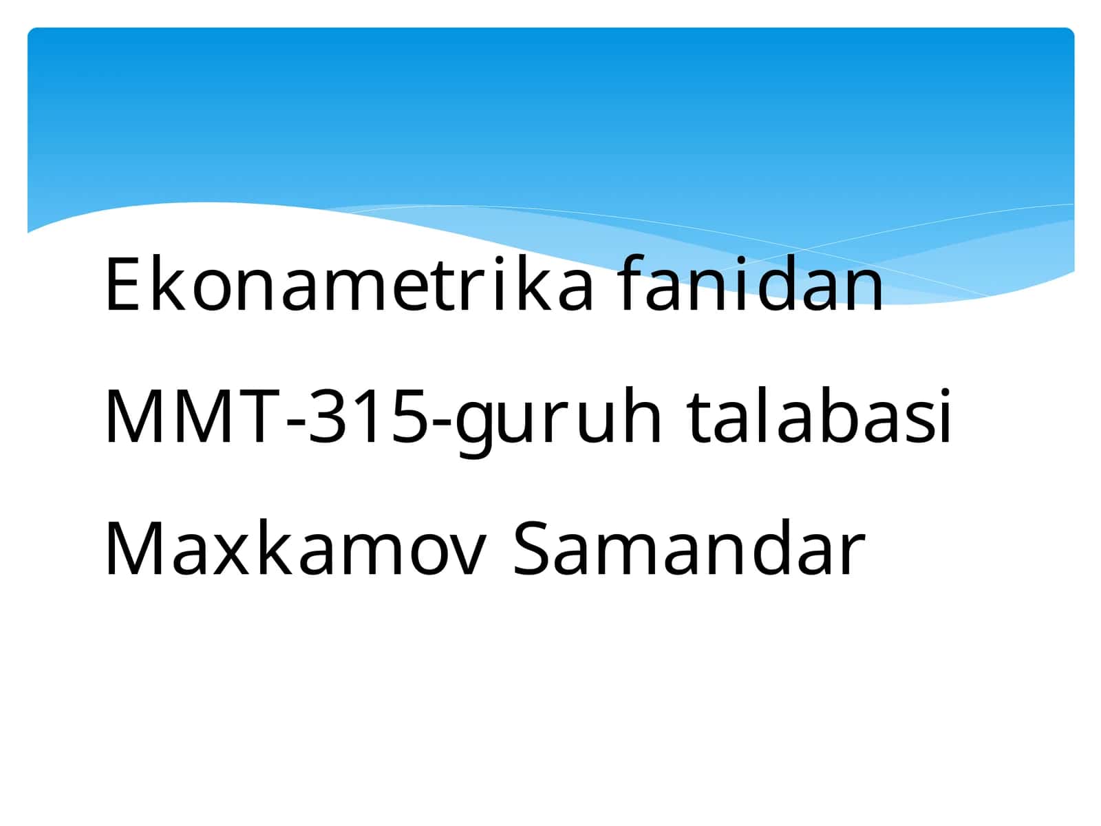 Mavzu: Iqtisodiy matematika usullari 1