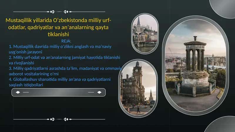 Mustaqillik yillarida Oʻzbekistonda milliy urf-odatlar, qadriyatlar va anʼanalarning qayta tiklanishi 1