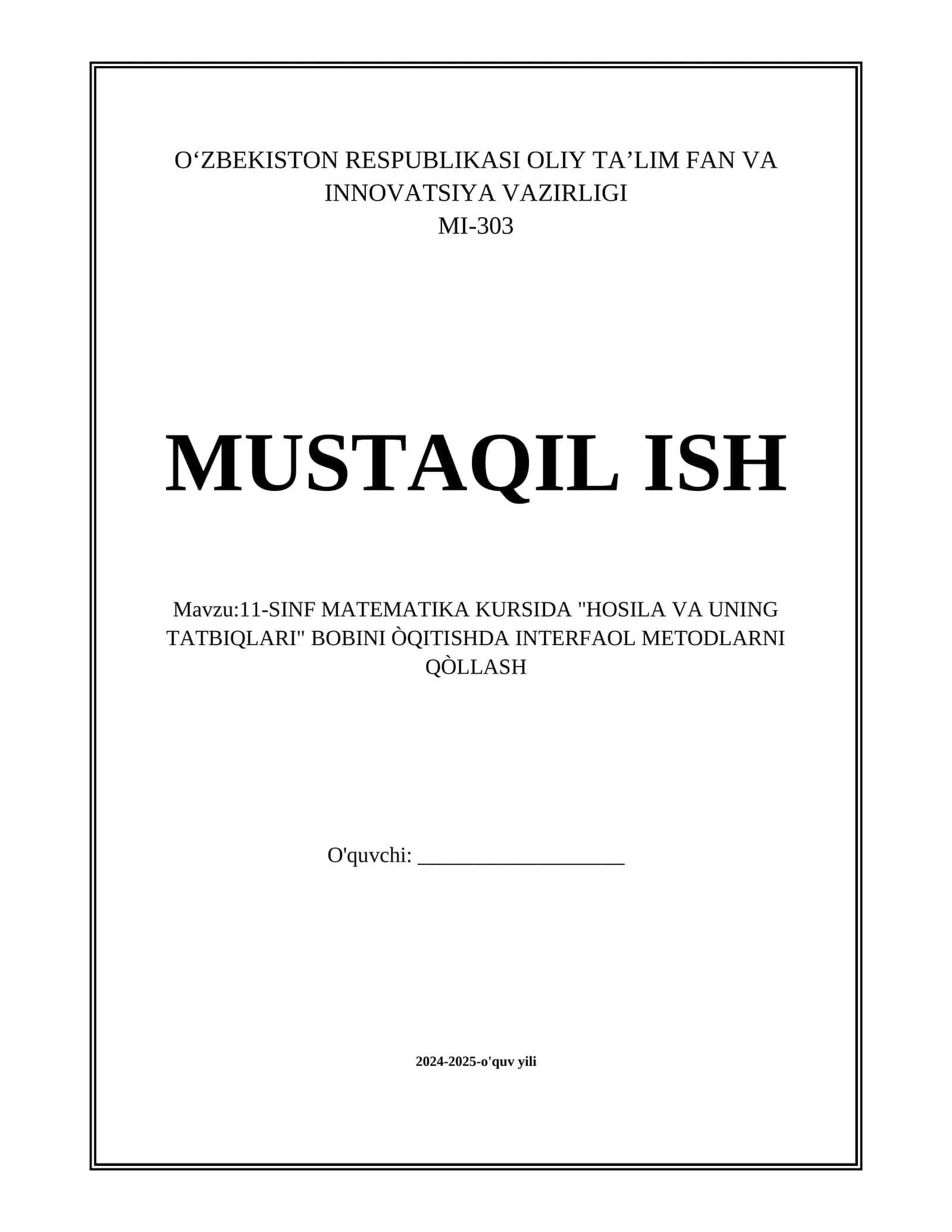 11-SINF MATEMATIKA KURSIDA "HOSILA VA UNING TATBIQLARI" BOBINI ÒQITISHDA INTERFAOL METODLARNI QÒLLASH 1