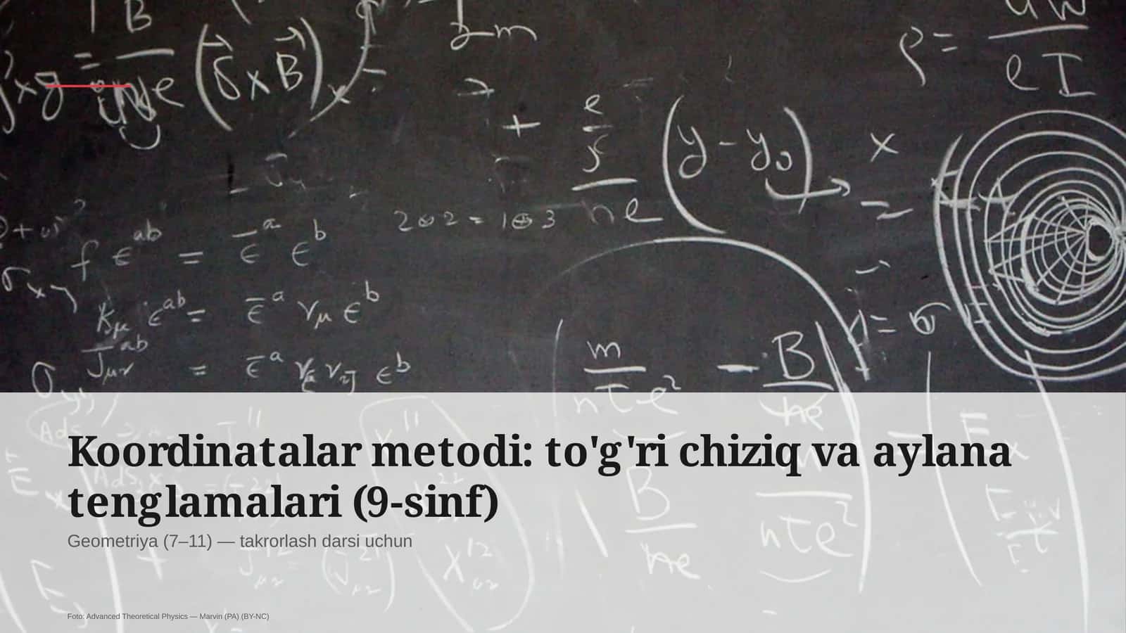 Koordinatalar metodi: to'g'ri chiziq va aylana tenglamalari (9-sinf) 1