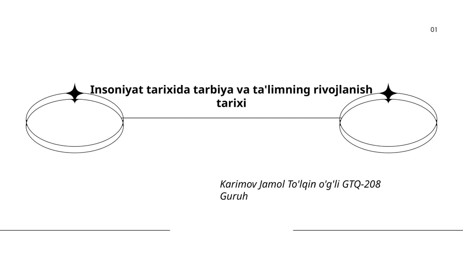 Insoniyat tarixida tarbiya va ta'limning rivojlanish tarixi 1