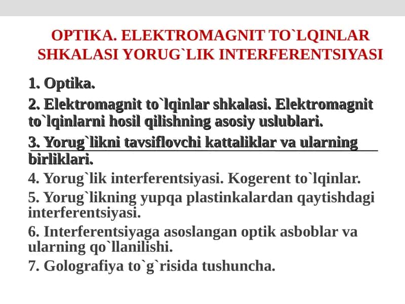 ОPTIKA. ELЕKTRОMAGNIT TO`LQINLAR SHKALASI YORUG`LIK INTЕRFЕRЕNTSIYASI 1