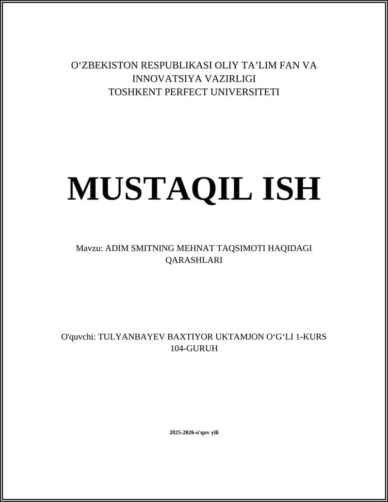 ADIM SMITNING MEHNAT TAQSIMOTI HAQIDAGI QARASHLARI 1
