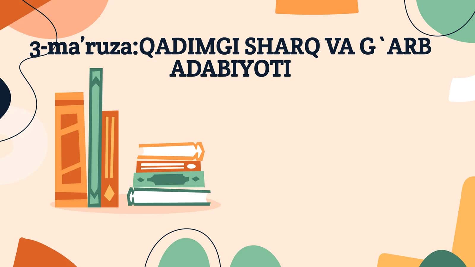 QADIMGI SHARQ VA G`ARB ADABIYOTI. 1