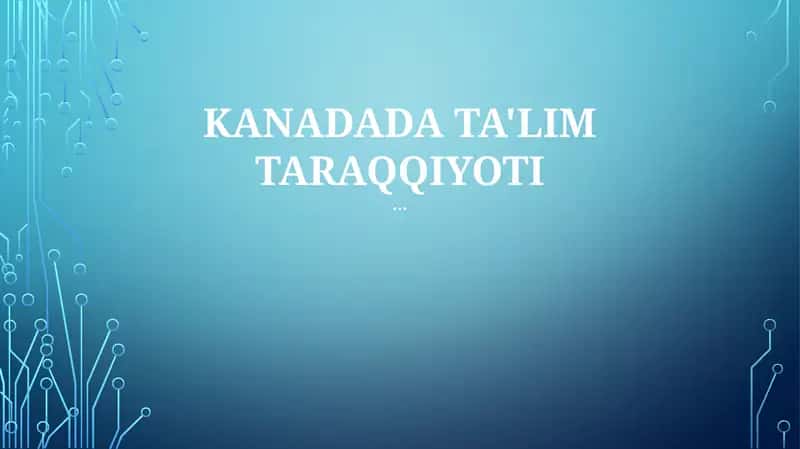 Kanadada Ta'lim Taraqqiyoti 1