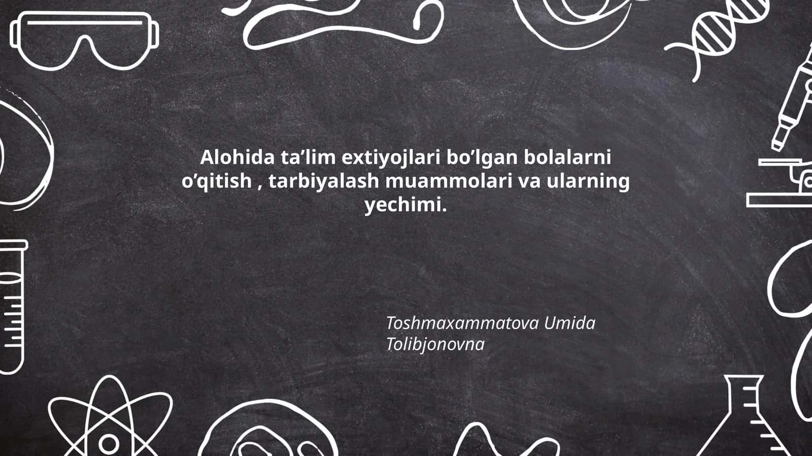 Alohida ta'lim extiyojlari bo'lgan bolalarni o’qitish 1