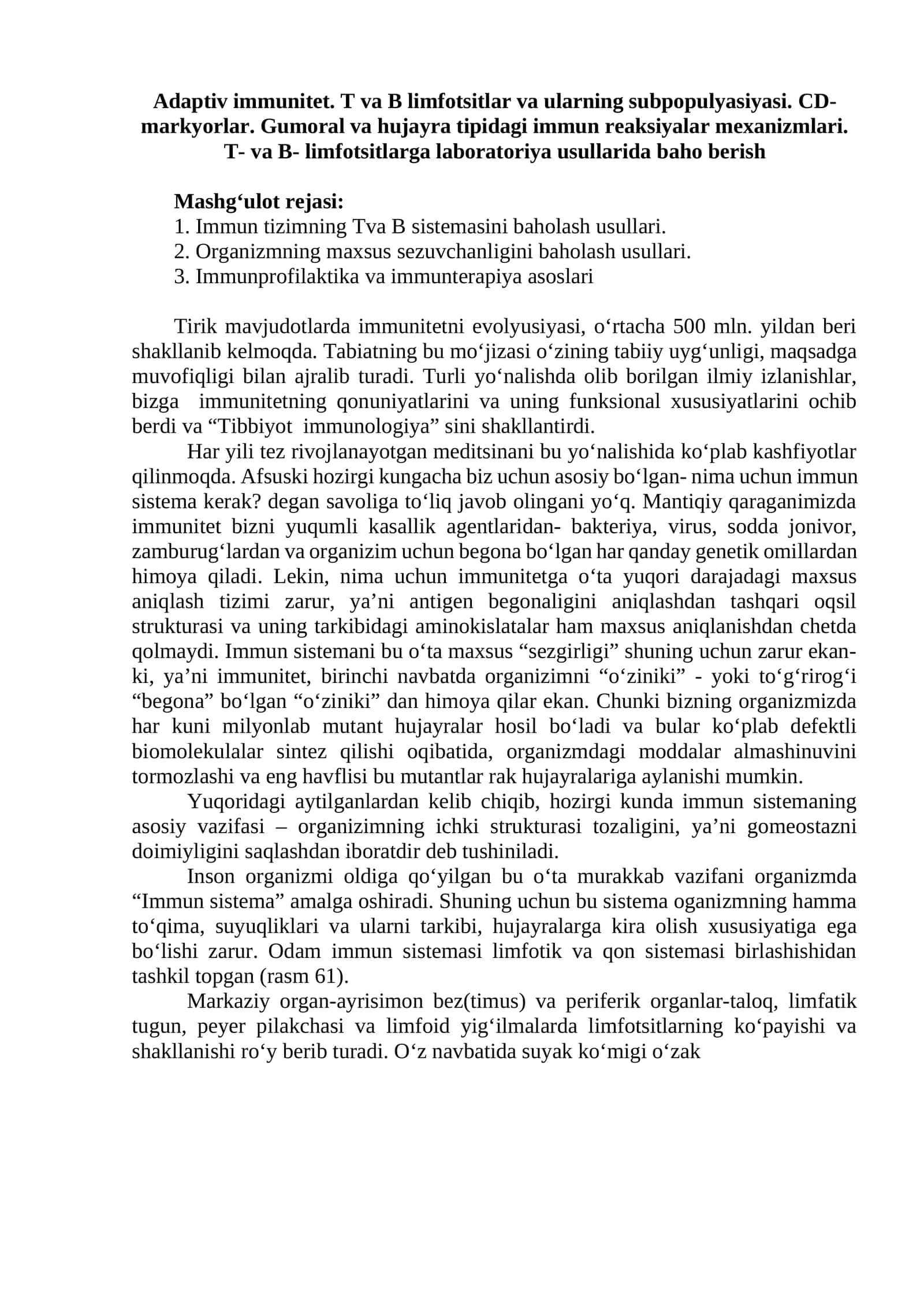 Adaptiv immunitet. T va B limfotsitlar va ularning subpopulyasiyasi. CD-markyorlar. Gumoral va hujayra tipidagi immun reaksiyalar mexanizmlari. T- va B- limfotsitlarga laboratoriya usullarida baho berish 1