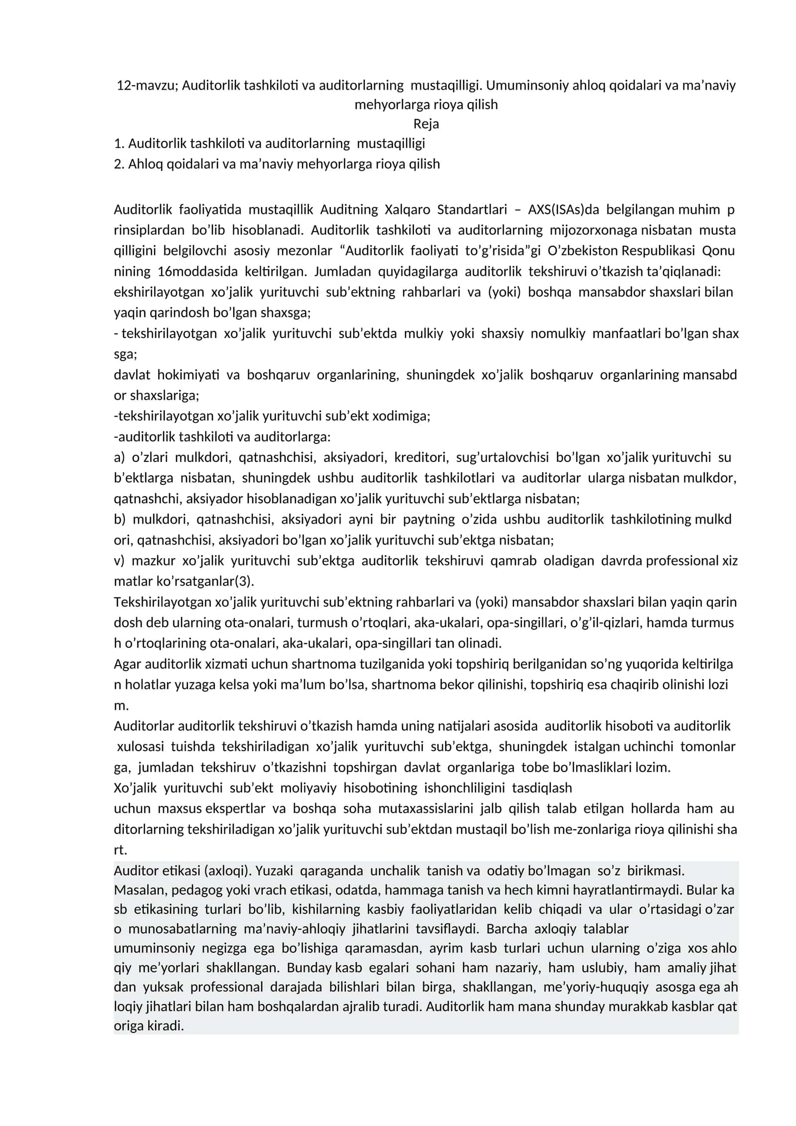 12-mavzu; Auditorlik tashkiloti va auditorlarning mustaqilligi. Umuminsoniy ahloq qoidalari va ma’naviy mehyorlarga rioya qilish 1