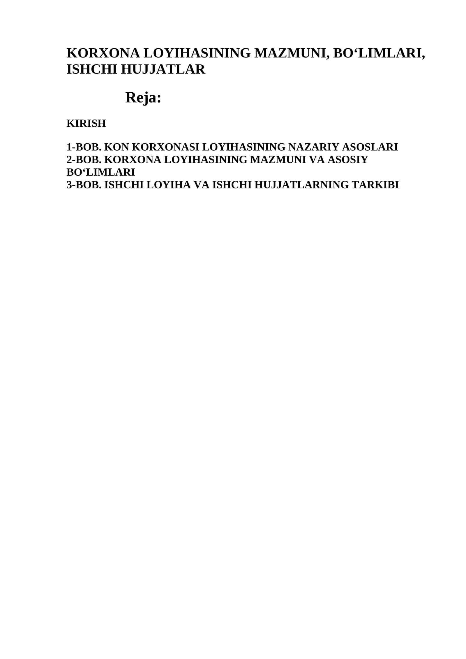 KORXONA LOYIHASINING MAZMUNI, BO‘LIMLARI, ISHCHI HUJJATLAR 1