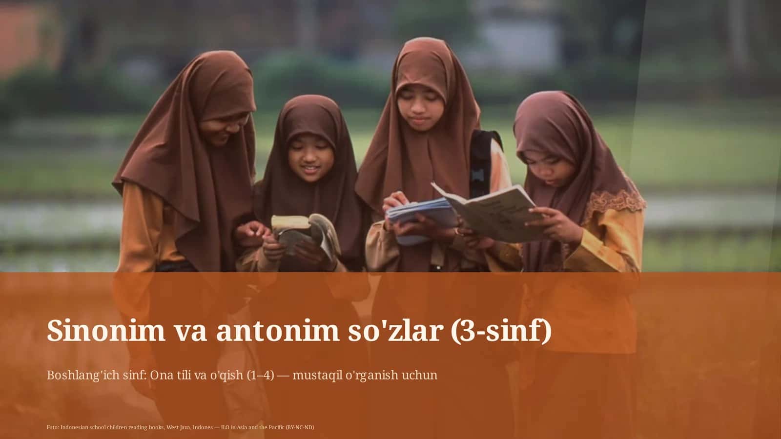 Sinonim va antonim so'zlar (3-sinf) 1