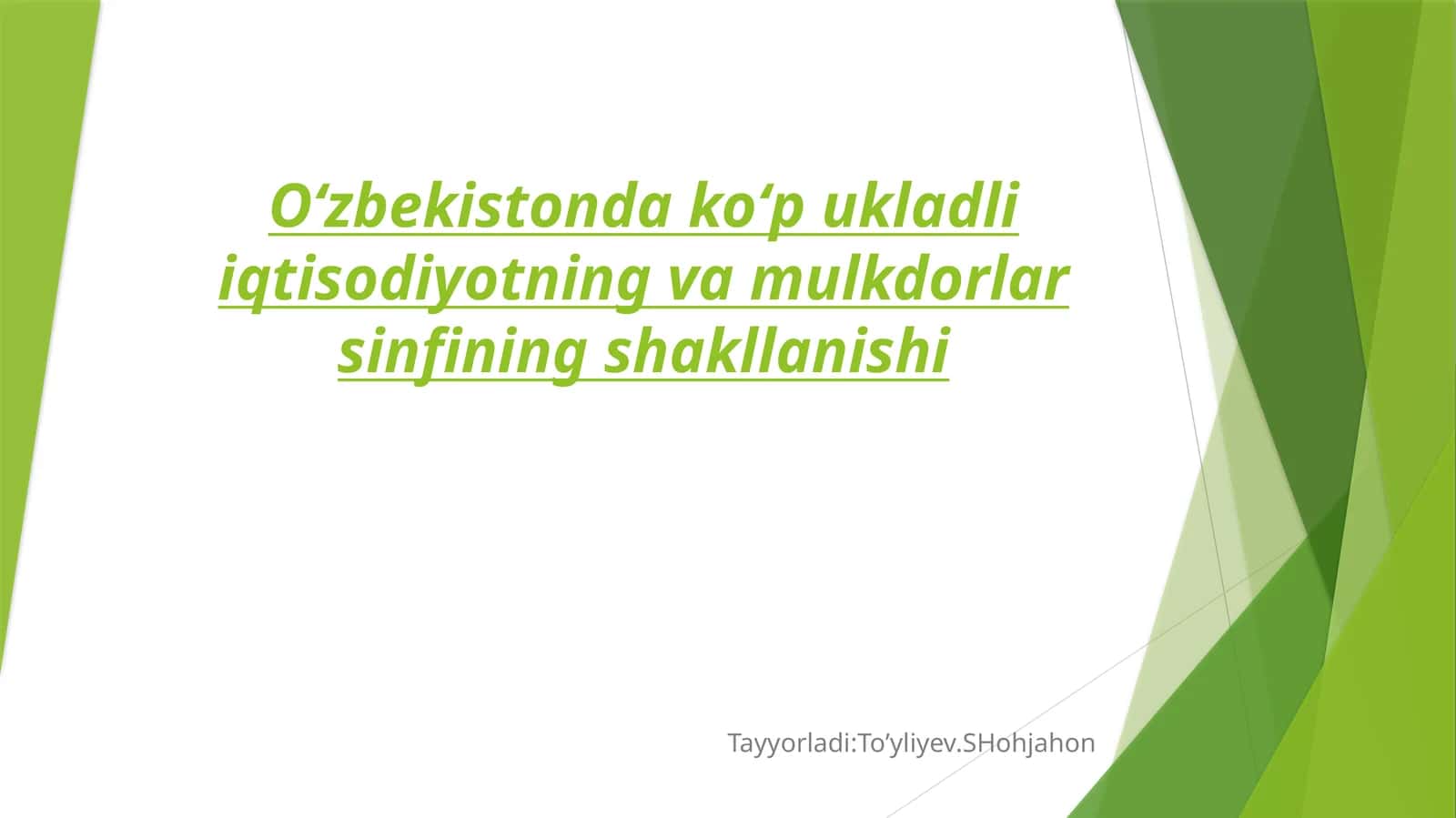 Oʻzbekistonda koʻp ukladli iqtisodiyotning va mulkdorlar sinfining shakllanishi 1